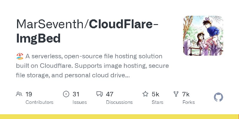 GitHub - MarSeventh/CloudFlare-ImgBed: 🏖️ A serverless, open-source file hosting solution built on Cloudflare. Supports image hosting…