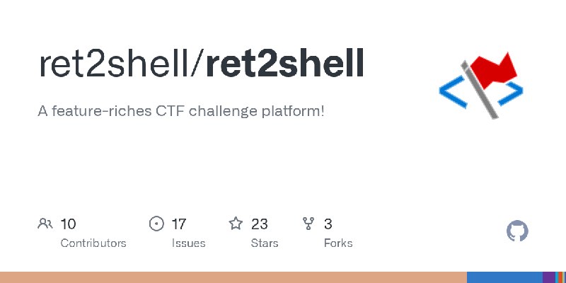 GitHub - ret2shell/ret2shell: A feature-riches CTF challenge platform!