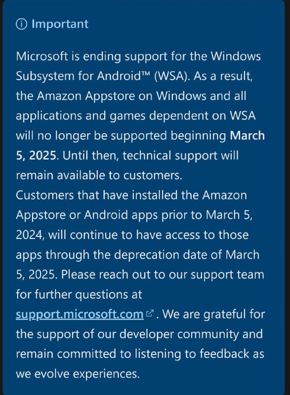 Microsoft 将终止对 Android™️ Windows 子系统 (WSA) 的支持因此，自2025 年 3 月 5 日起，Windows 上的 Amazon Appstore 以及依赖于 WSA 的所有应用程序和游戏将不再受支持